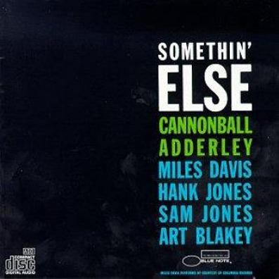 cannonball-adderley-something-else.JPG